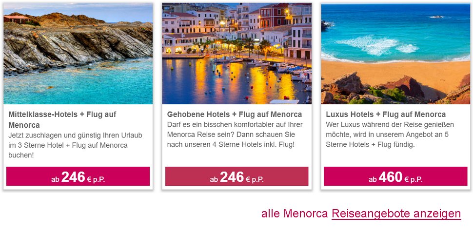 Menorca Reisen Frühbucher Angebote Spanien Flug & Hotel 5-Sterne All-Inclusive oder Halbpension  ab € 246.-